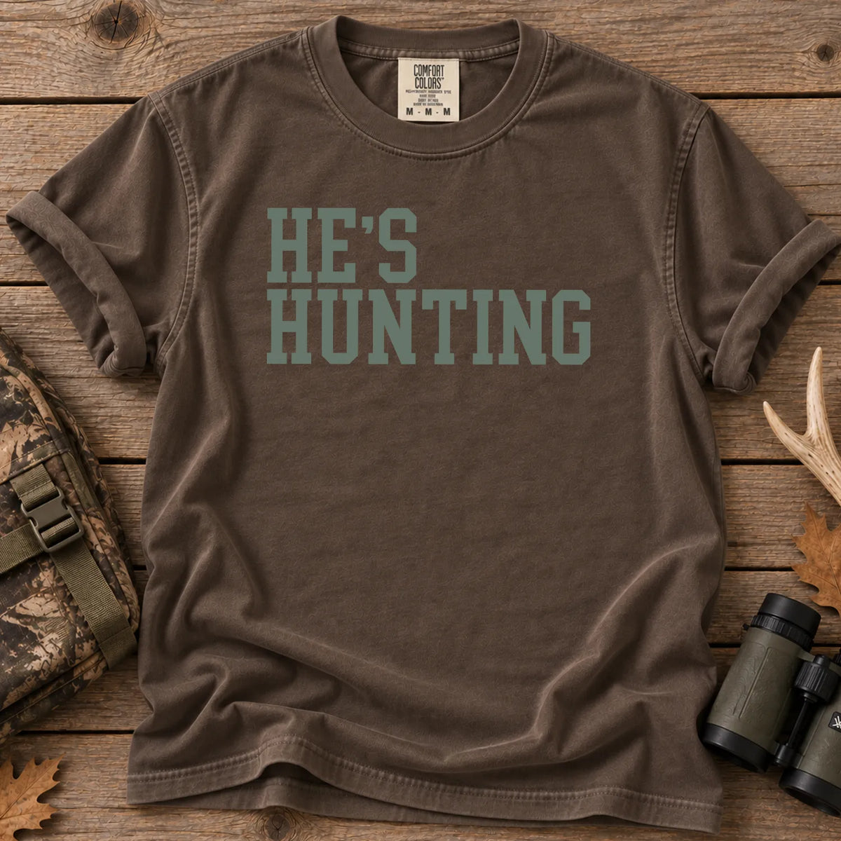 He's Hunting Green Camo T-Shirt in Espresso