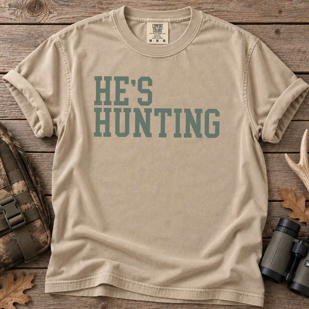 He's Hunting Green Camo T-Shirt in Sandstone