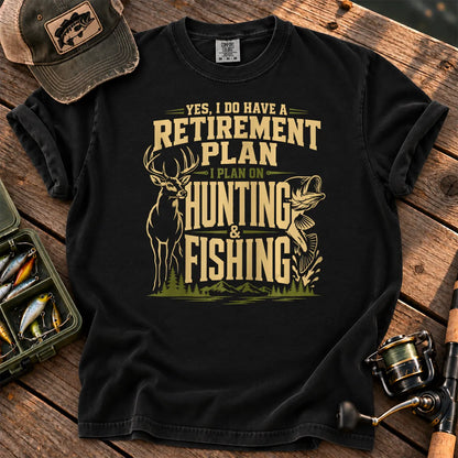 Hunting and Fishing Retirement Plan T-Shirt in Black