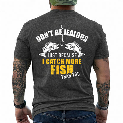 Dark Heather T-shirt back with two fish, hook, and I Catch More Fish Than You back slogan