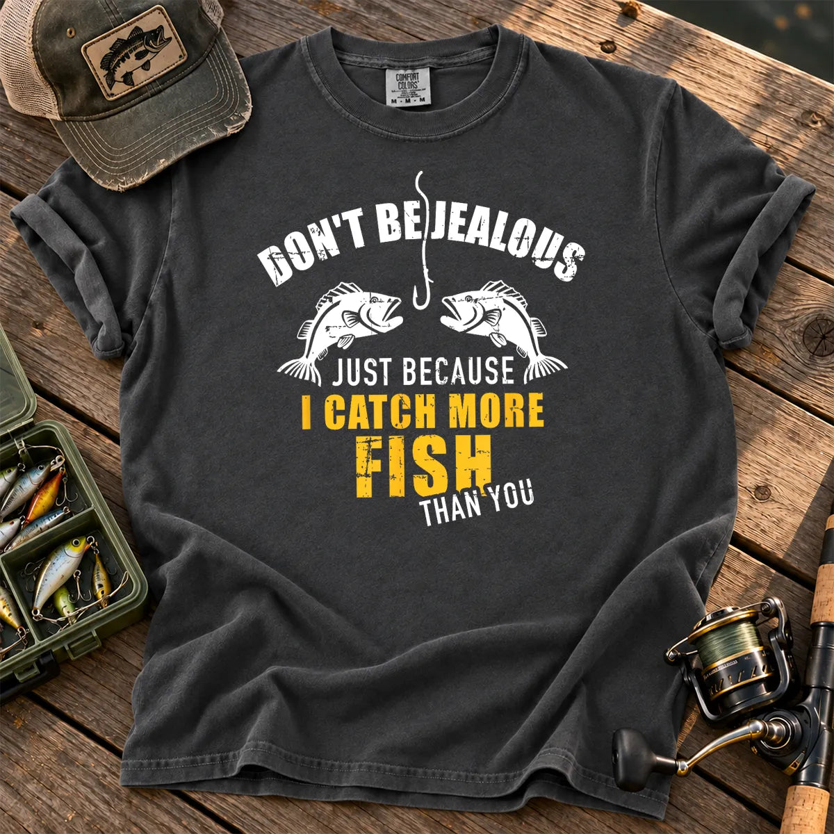 Don't Be Jealous I Catch More Fish Than You T-Shirt in Pepper