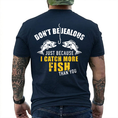 Forest Green T-shirt back with two fish, hook, and I Catch More Fish Than You back slogan