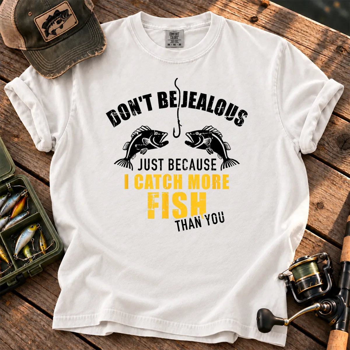 Don't Be Jealous I Catch More Fish Than You T-Shirt in White