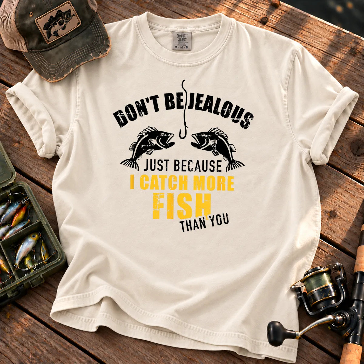 Don't Be Jealous I Catch More Fish Than You T-Shirt in Ivory