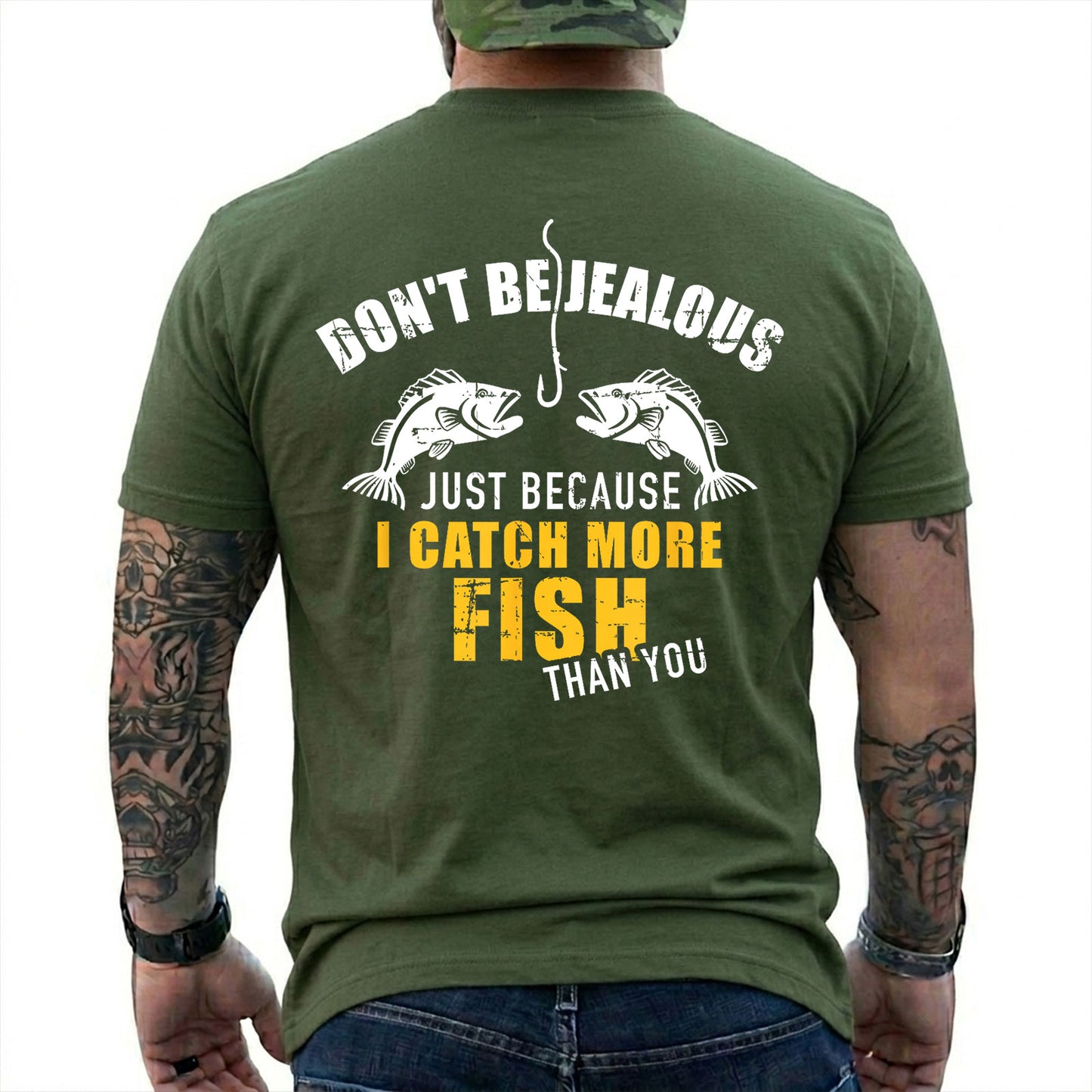 Military Green T-shirt back with two fish, hook, and I Catch More Fish Than You back slogan