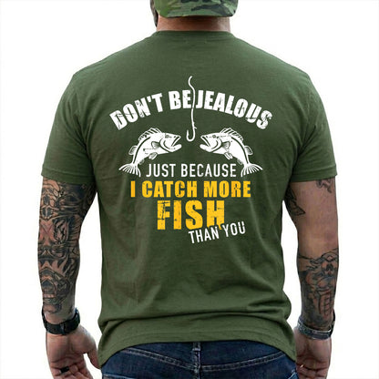 Military Green T-shirt back with two fish, hook, and I Catch More Fish Than You back slogan