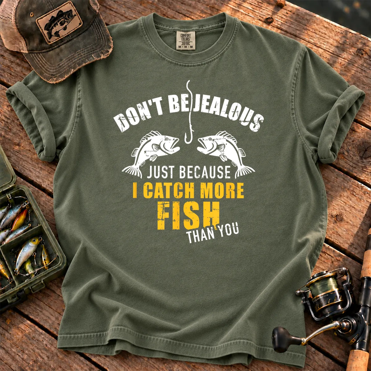 Don't Be Jealous I Catch More Fish Than You T-Shirt in Moss