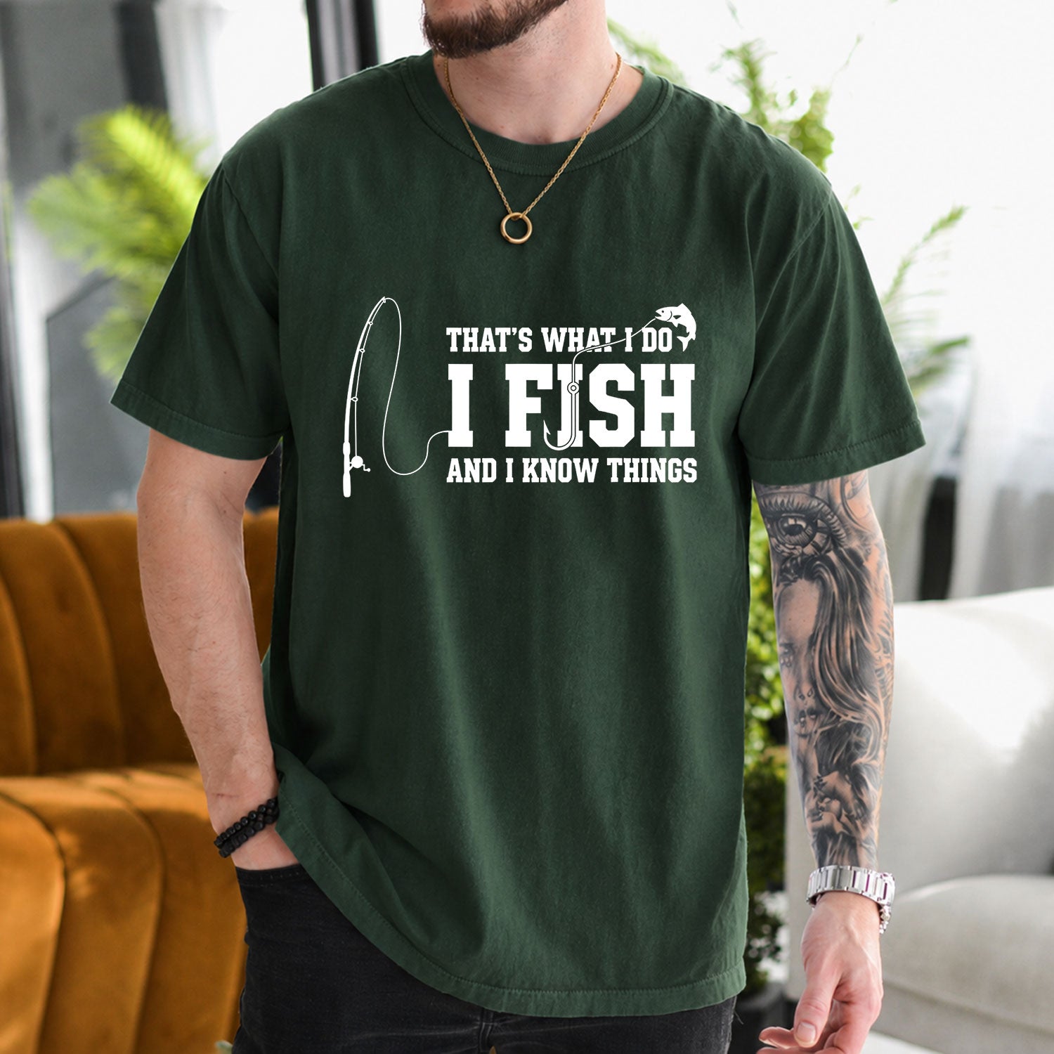 Military Green T-shirt front with fishing rod and I Fish and I Know Things front graphic