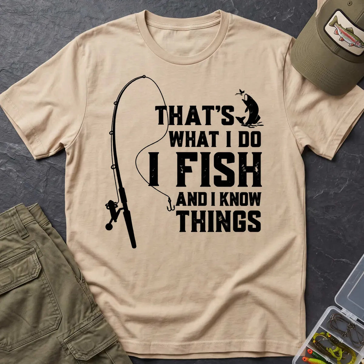 I Fish and I Know Things T-Shirt in Sand