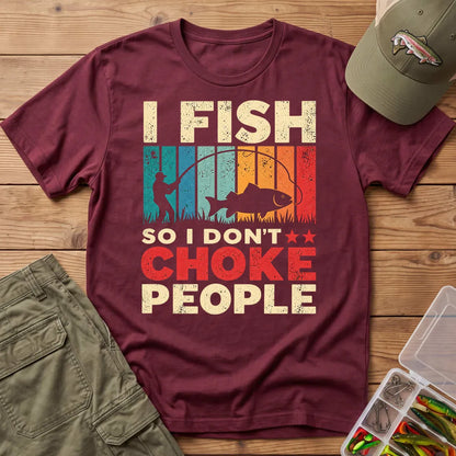 I Fish So I Stay Calm T-Shirt in Maroon