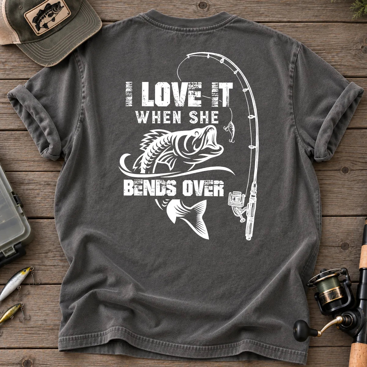 I Love It When She Bends Over Fishing T-Shirt in Pepper