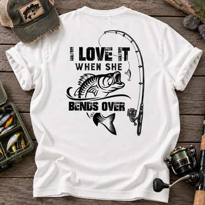 I Love It When She Bends Over Fishing T-Shirt in White