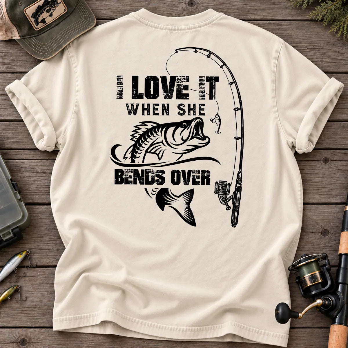 I Love It When She Bends Over Fishing T-Shirt in Ivory