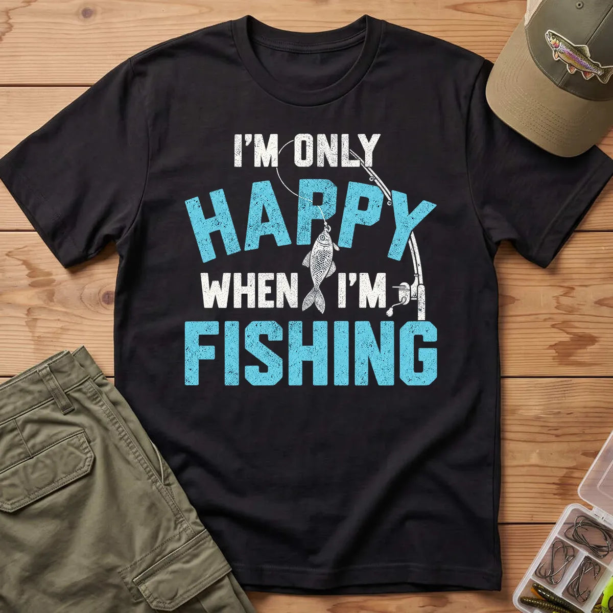 I'm Only Happy When I'm Fishing T-Shirt in Black