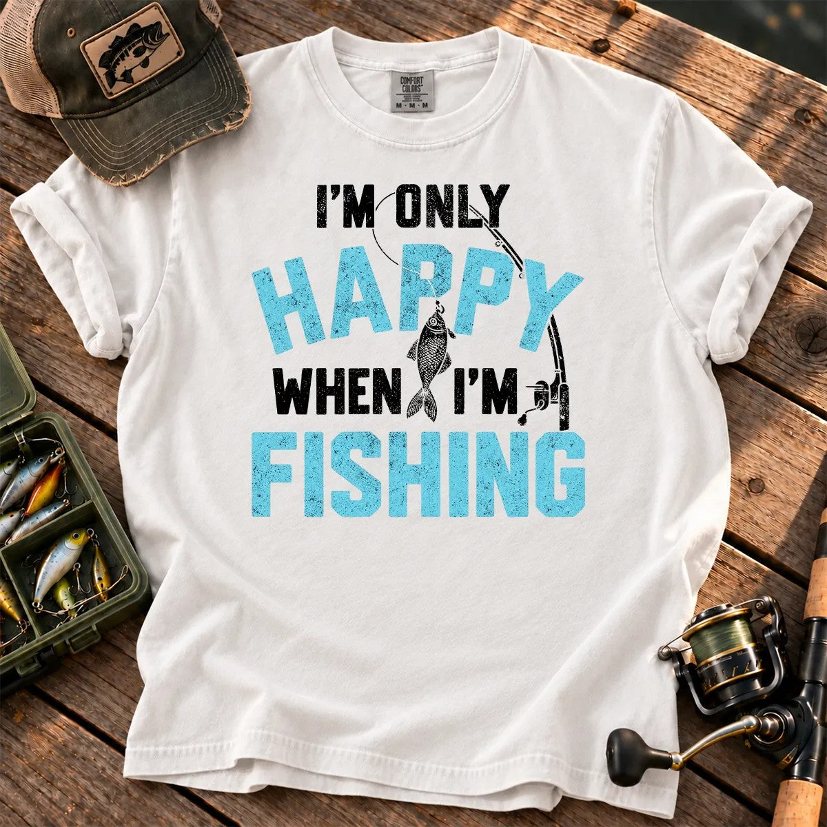 I'm Only Happy When I'm Fishing T-Shirt in White