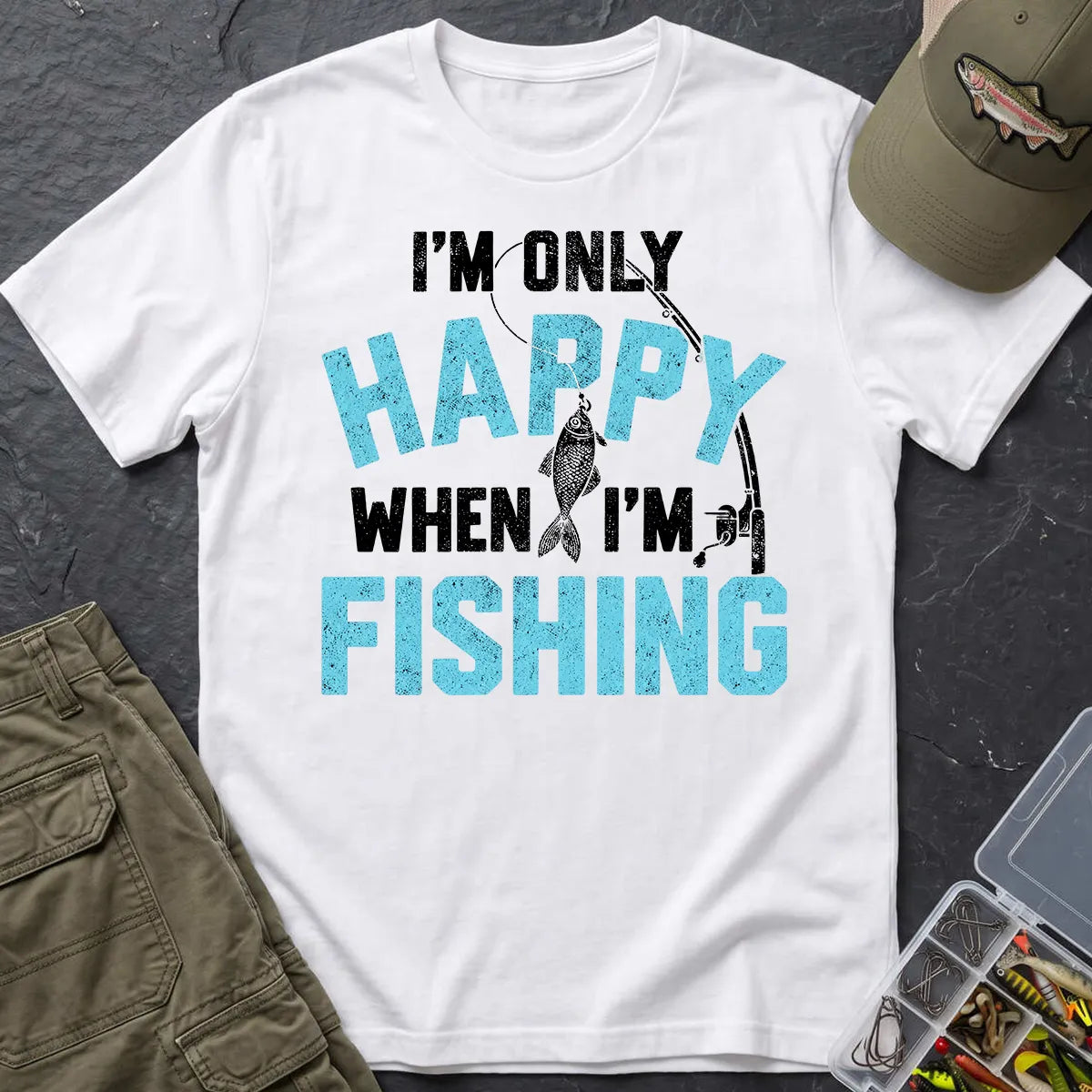 I'm Only Happy When I'm Fishing T-Shirt in White