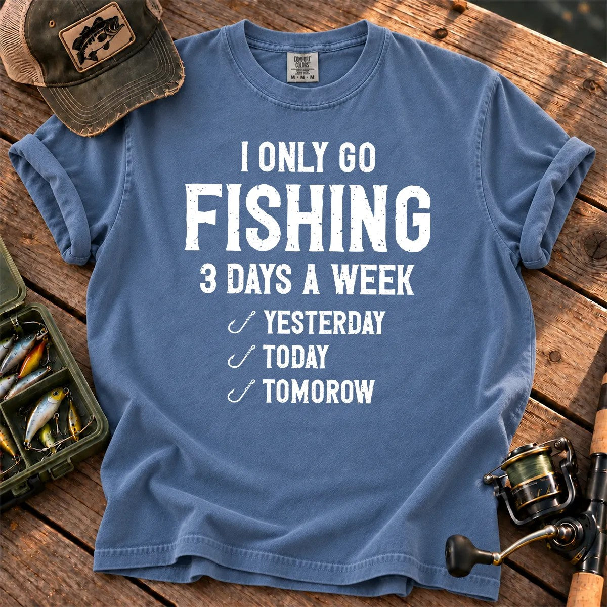 I Only Go Fishing 3 Days a Week T-Shirt in Blue Jean