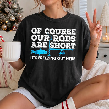 Ice Fishing Rods Are Short T-Shirt Women model in Black