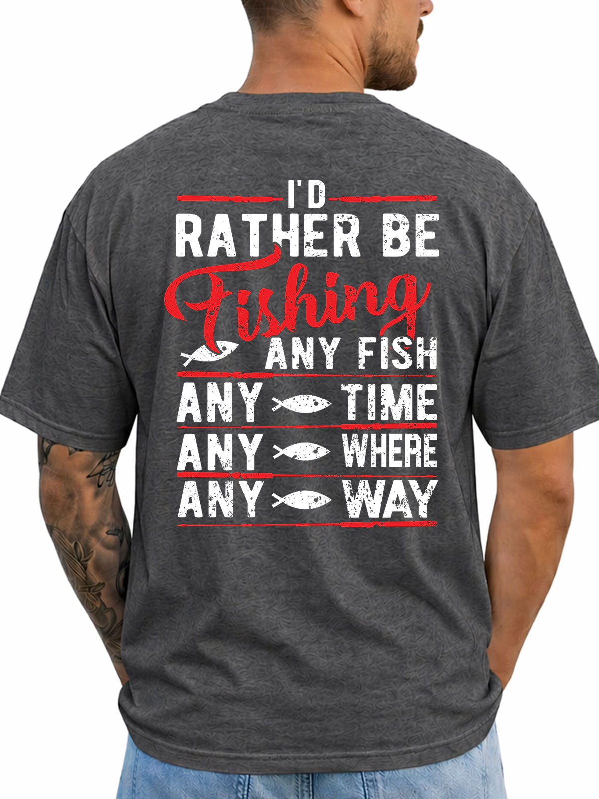 Dark Heather T-shirt back with red and white Any Fish Any Time fishing typography