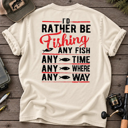 I'd Rather Be Fishing Any Fish, Any Time T-Shirt in Ivory