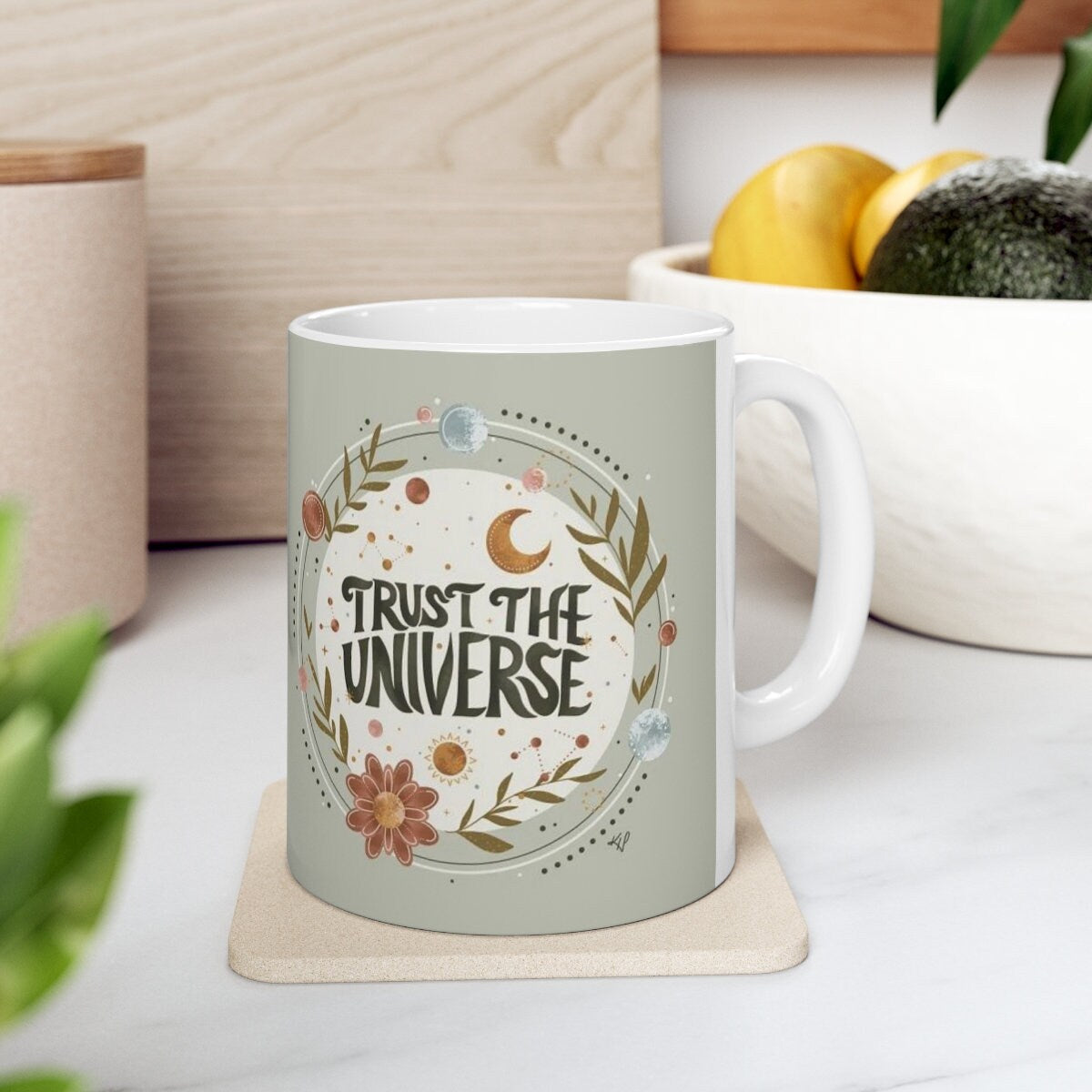 TRUST THE UNIVERSE - Ceramic Coffee Mug 11oz, Inspirational Mug, Law of Attraction, Manifestation Mantra, Positive Affirmation