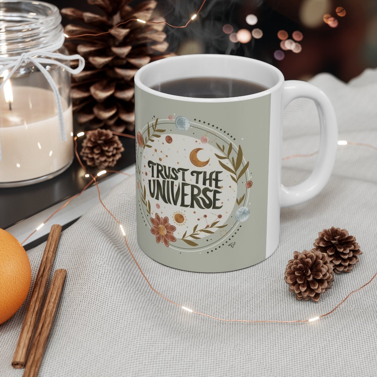 TRUST THE UNIVERSE - Ceramic Coffee Mug 11oz, Inspirational Mug, Law of Attraction, Manifestation Mantra, Positive Affirmation