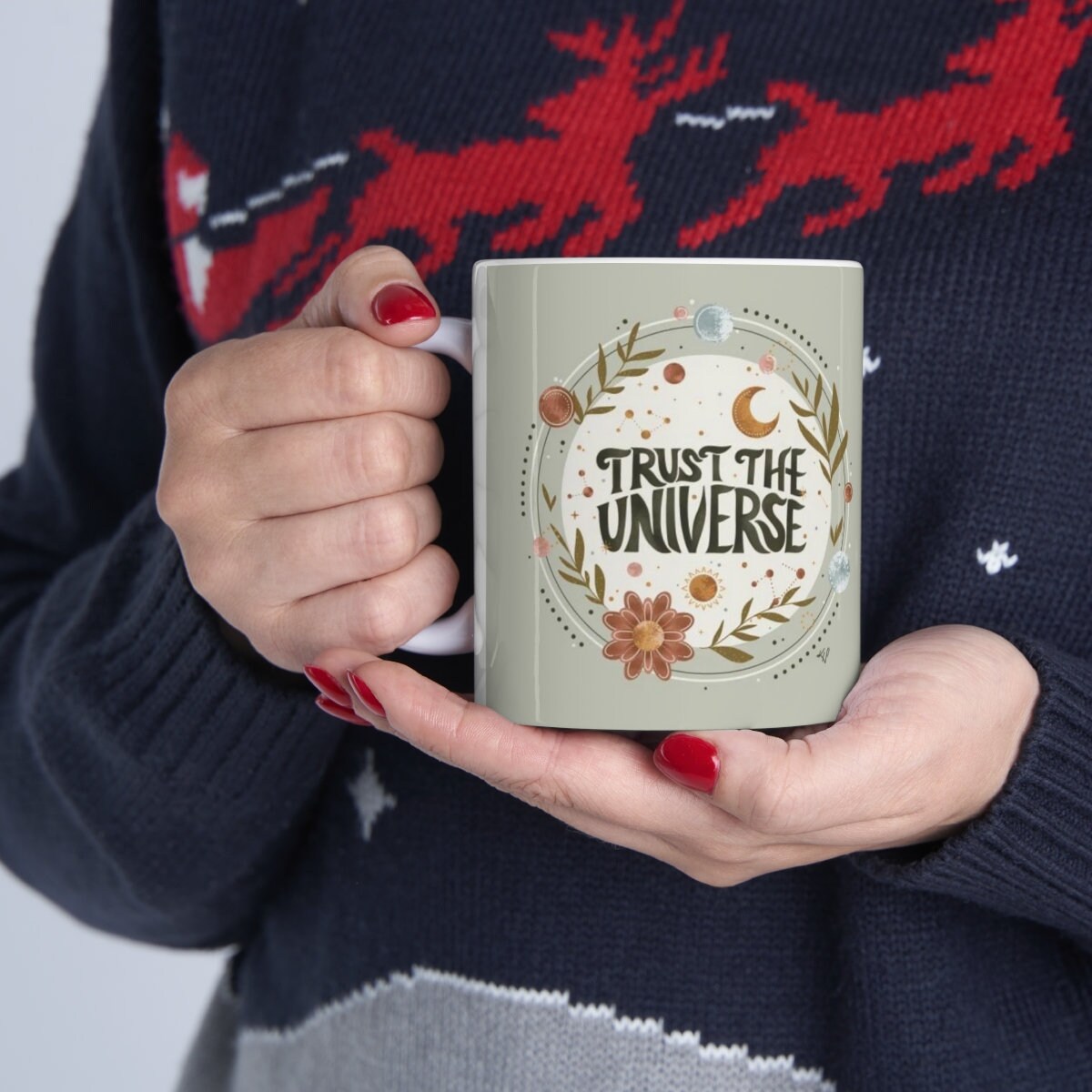 TRUST THE UNIVERSE - Ceramic Coffee Mug 11oz, Inspirational Mug, Law of Attraction, Manifestation Mantra, Positive Affirmation