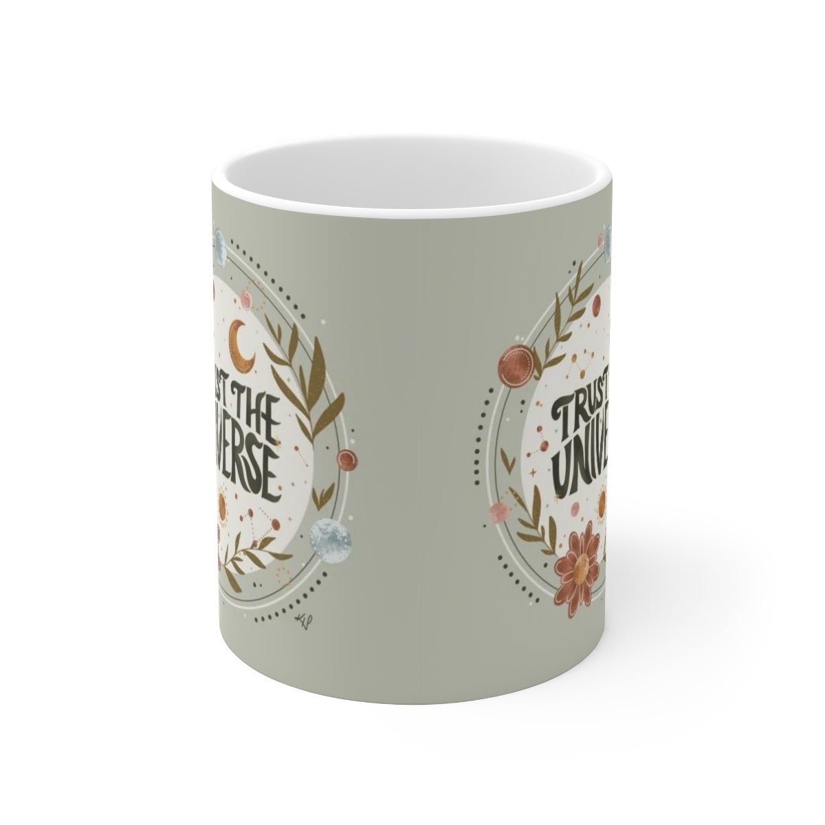TRUST THE UNIVERSE - Ceramic Coffee Mug 11oz, Inspirational Mug, Law of Attraction, Manifestation Mantra, Positive Affirmation