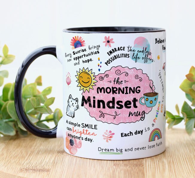 Morning Mindset Coffee Mug: Daily Affirmation, Positive Gift