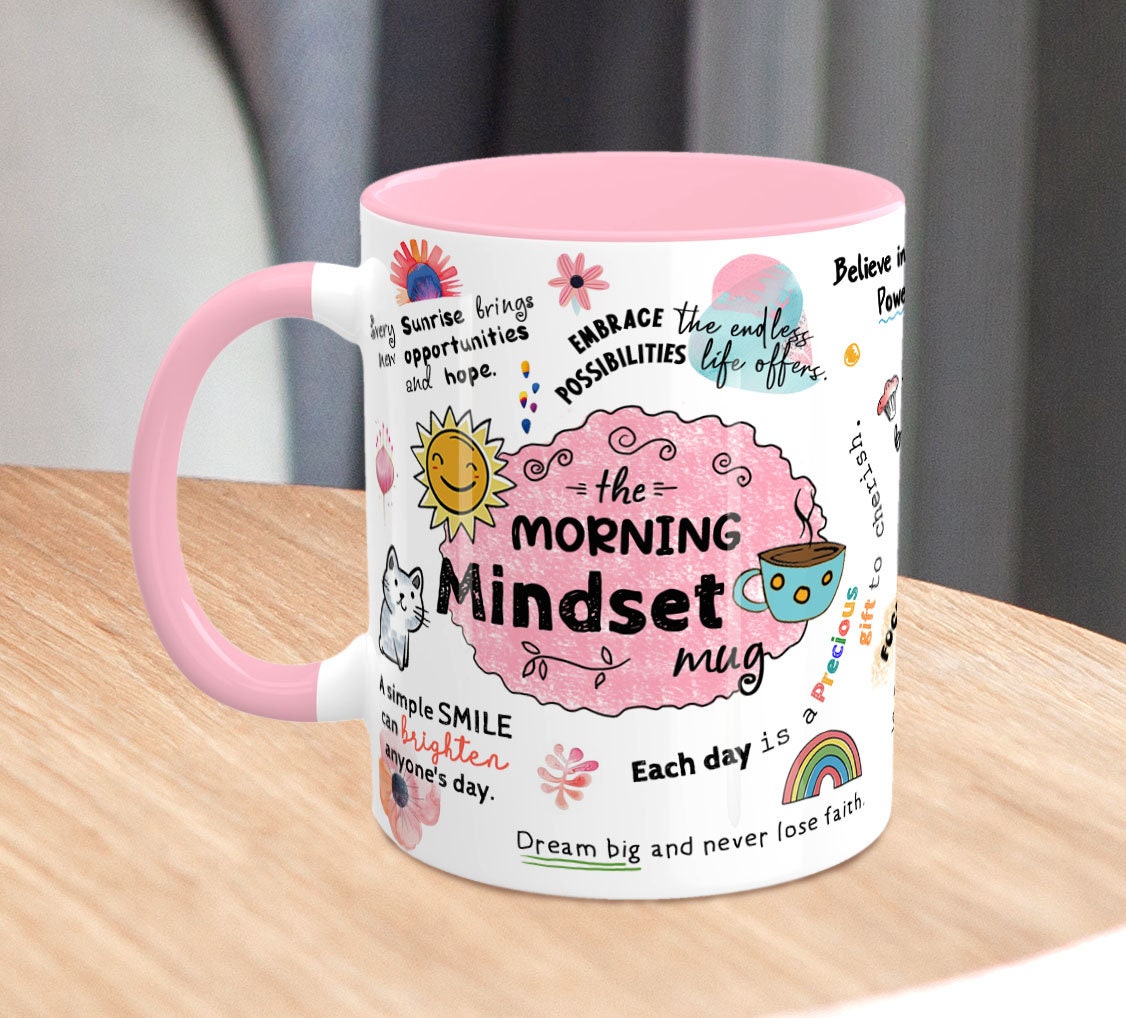 Morning Mindset Coffee Mug: Daily Affirmation, Positive Gift