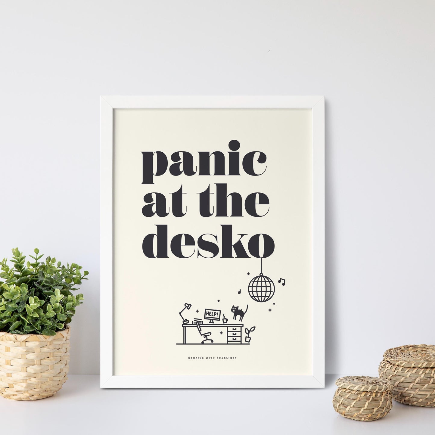 Panic At The Desko, Funny Home Office Desk Art - Print, Frame, Canvas or File