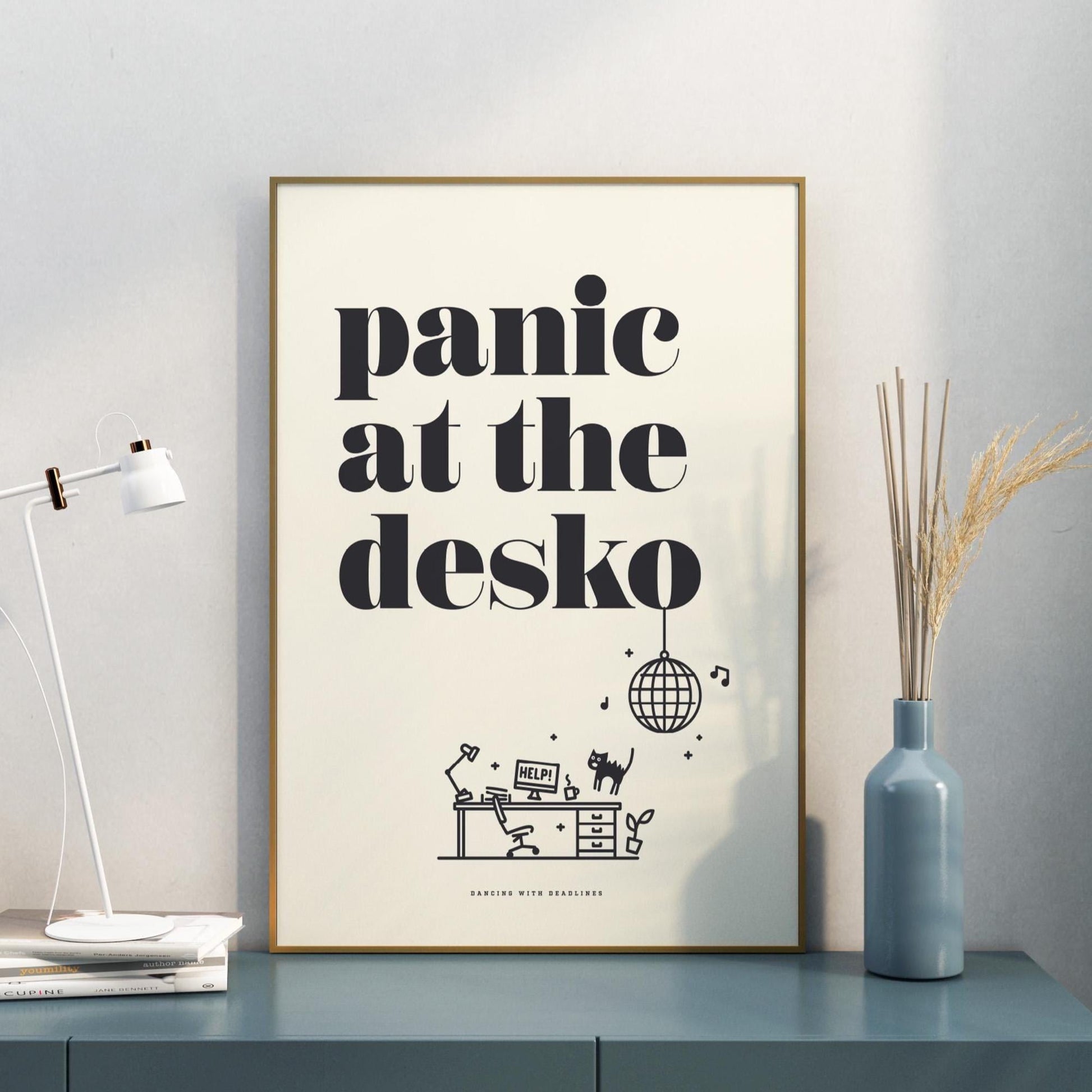 Panic At The Desko, Funny Home Office Desk Art - Print, Frame, Canvas or File