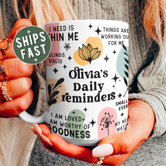 Mental Health mug Personalized Daily Affirmations mug 15oz Daily affirmations coffee cup gift for friend Mental health Bad B*tch cup
