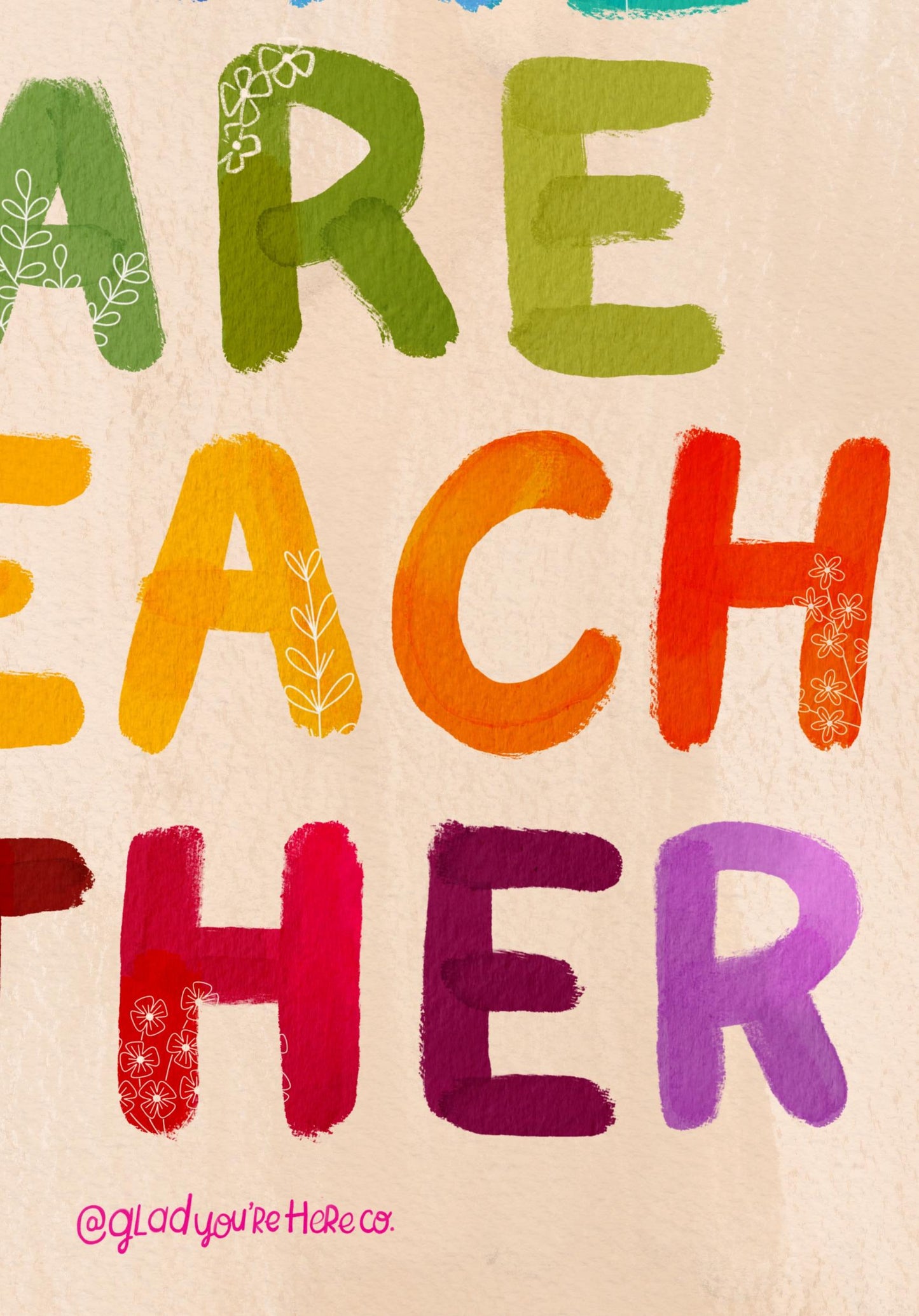Lets Take Care of Each Other Wall Art | Hopeful Wall Art | Gentle Reminder Print | Mental Health Art | Rainbow Typography | Community Art