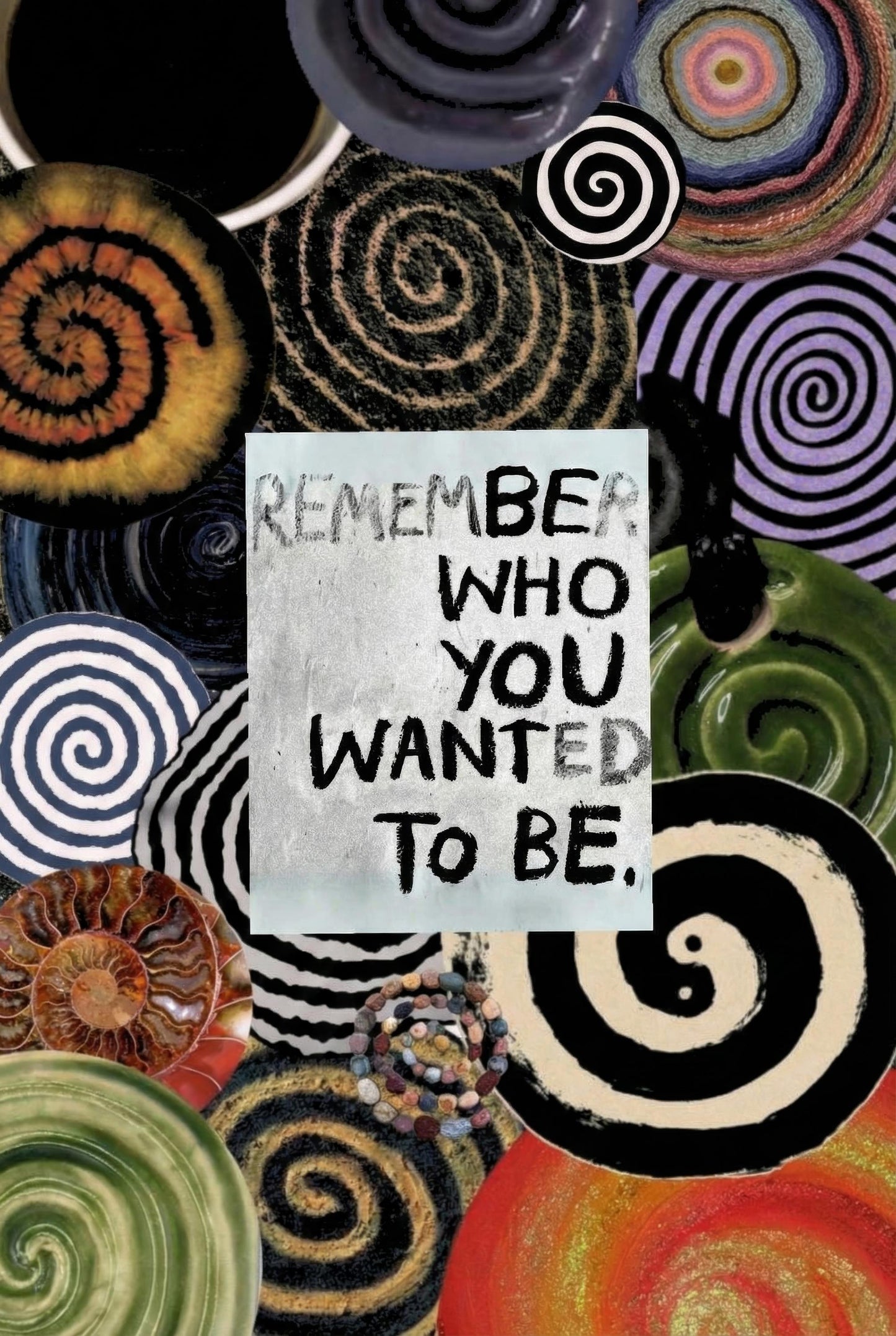 Remember Who You Wanted To Be Poster | Motivational Quote Wall Art | Abstract Spiral Collage Print | Modern Boho Home Office Decor