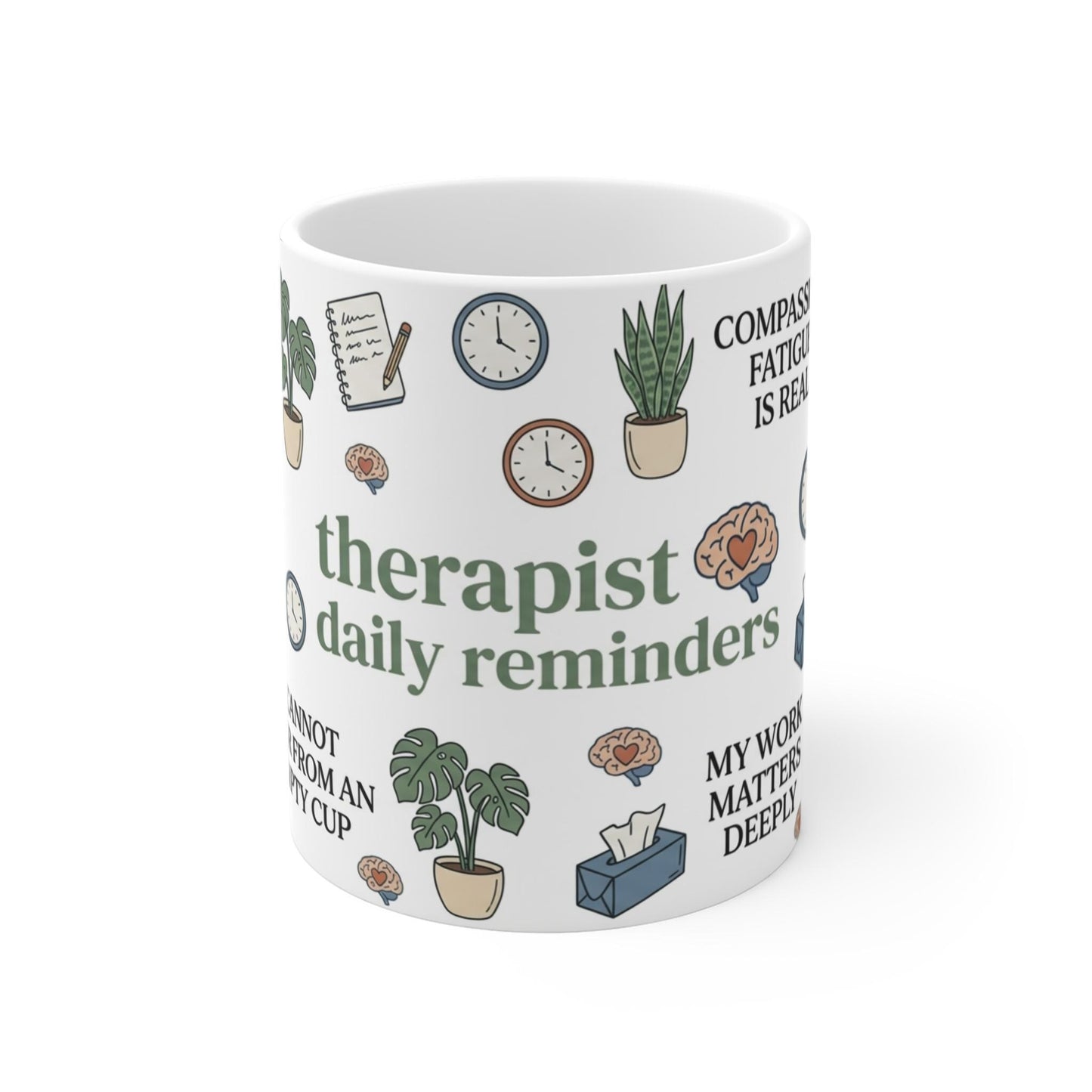 Therapist Affirmation Mug Daily Reminder Therapist Coffee Cup Mental Health Gift Counselor Appreciation Self Care Mug Birthday Gift