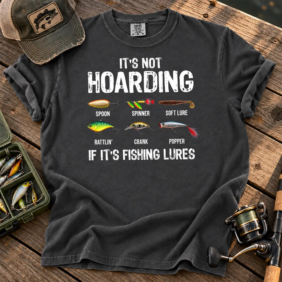 It's Not Hoarding Fishing Lures T-Shirt in Pepper