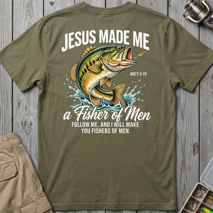 Jesus Made Me a Fisher of Men T-Shirt in Military Green