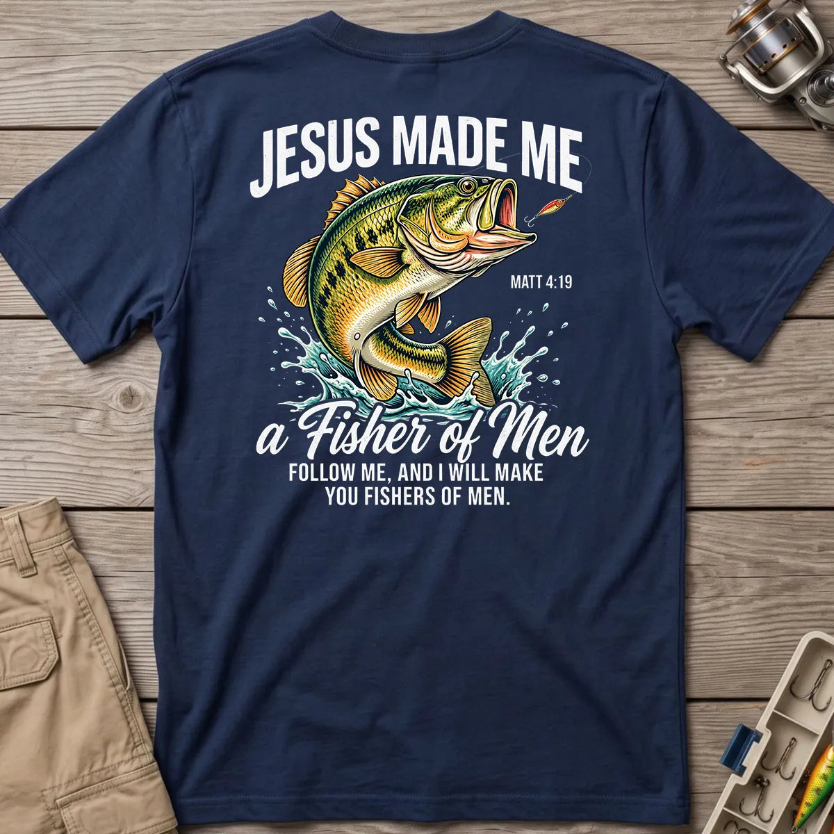 Jesus Made Me a Fisher of Men T-Shirt in Navy