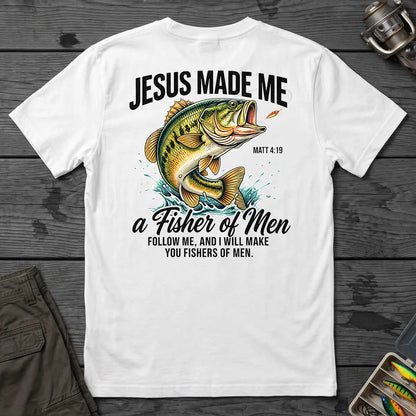 Jesus Made Me a Fisher of Men T-Shirt in White