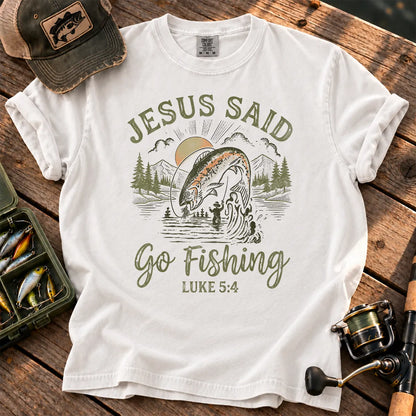 Jesus Said Go Fishing Lake T-Shirt in White