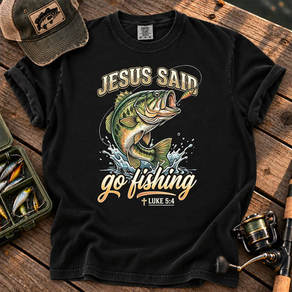 Jesus Said Go Fishing T-Shirt in Black