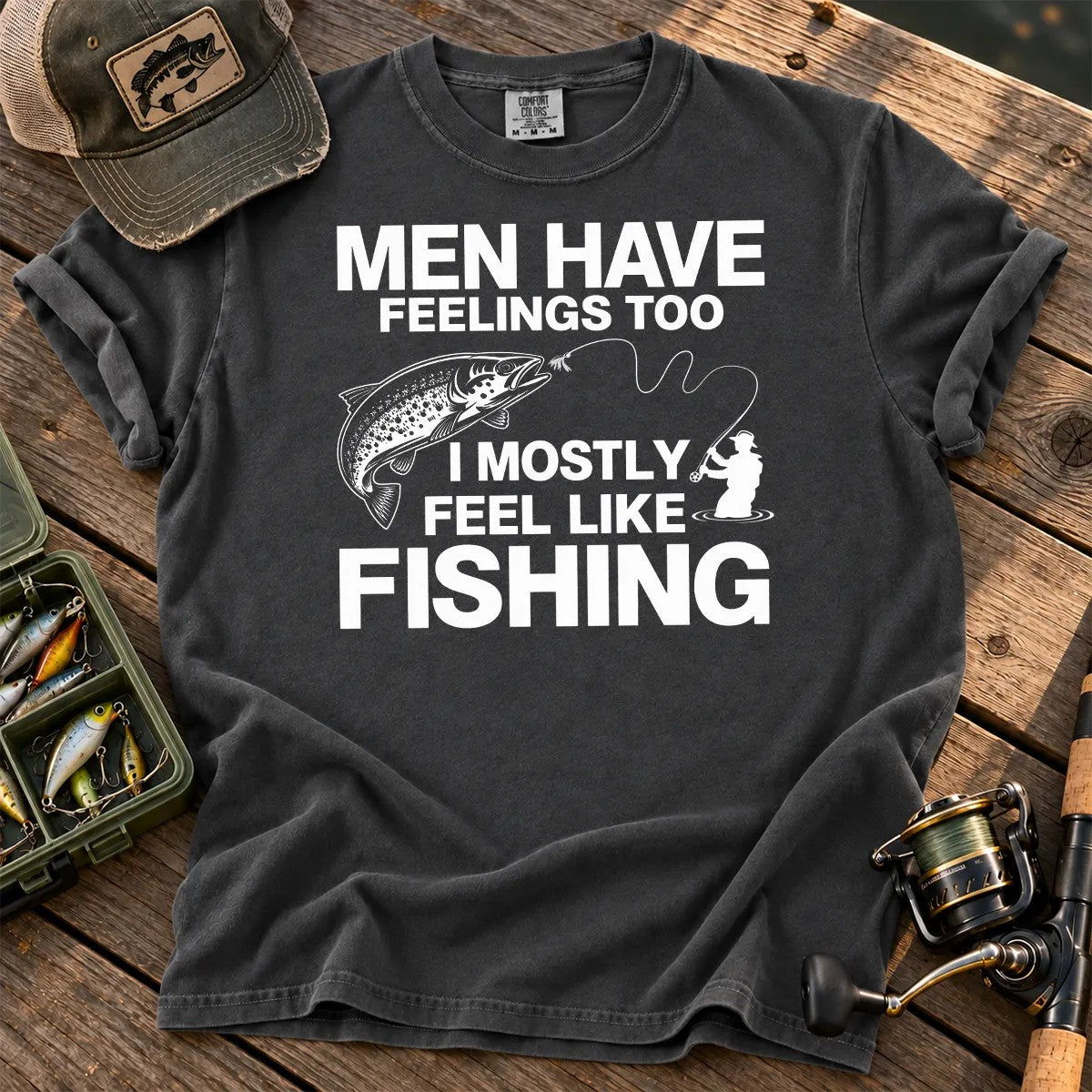 Men Have Feelings Too Fishing T-Shirt in Pepper