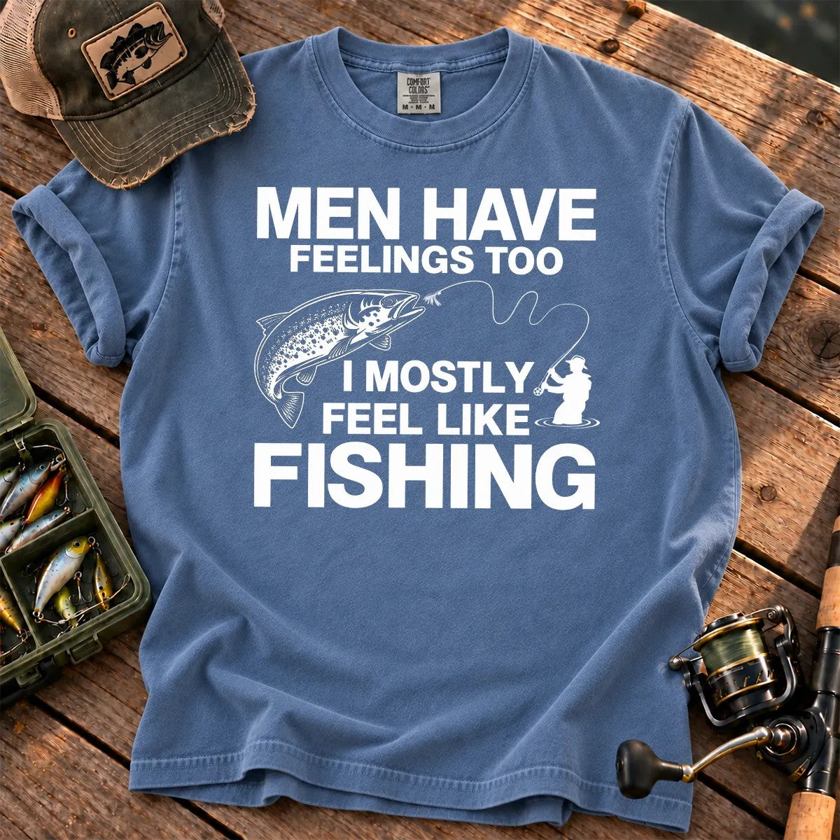 Men Have Feelings Too Fishing T-Shirt in Blue Jean