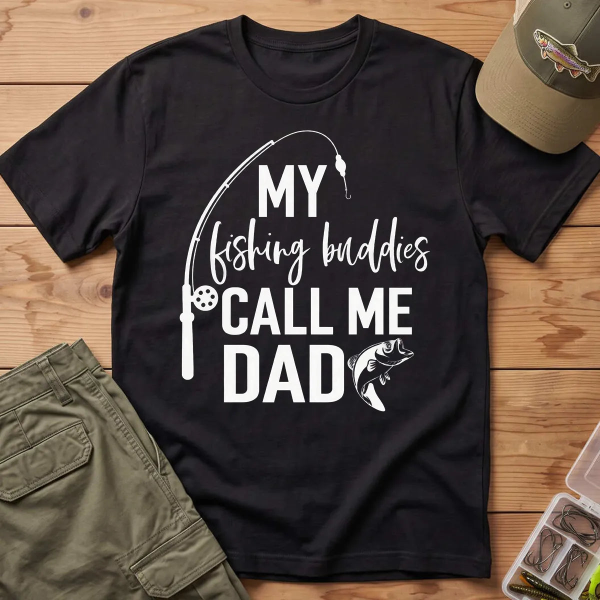 My Fishing Buddies Call Me Dad T-Shirt in Black
