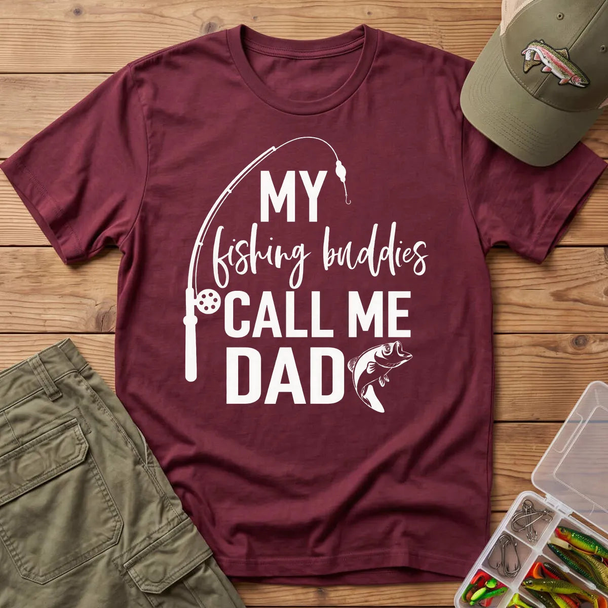 My Fishing Buddies Call Me Dad T-Shirt in Maroon