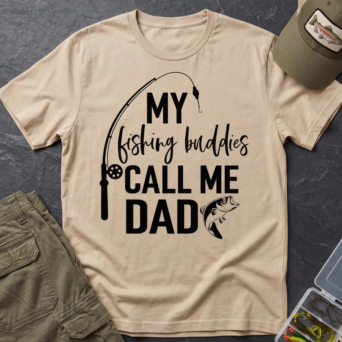 My Fishing Buddies Call Me Dad T-Shirt in Sand