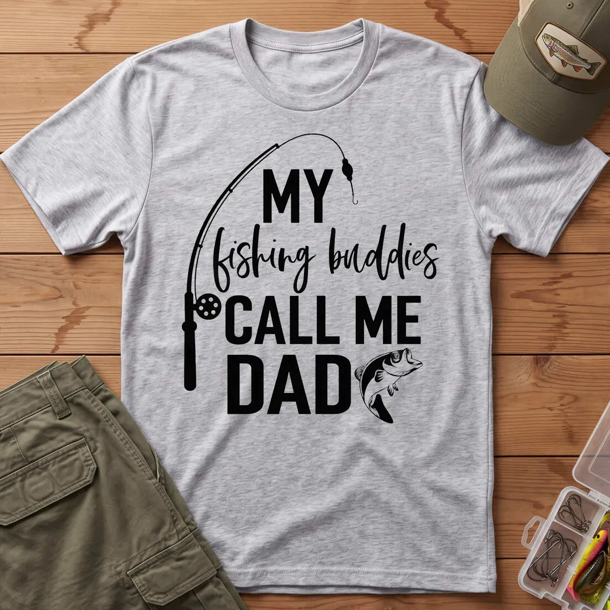 My Fishing Buddies Call Me Dad T-Shirt in Sport Grey