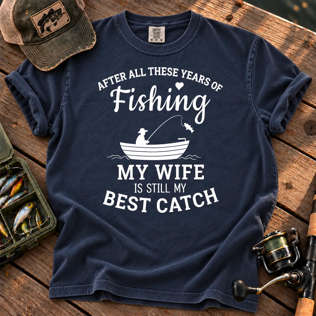 My Wife Is My Best Catch T-Shirt in True Navy