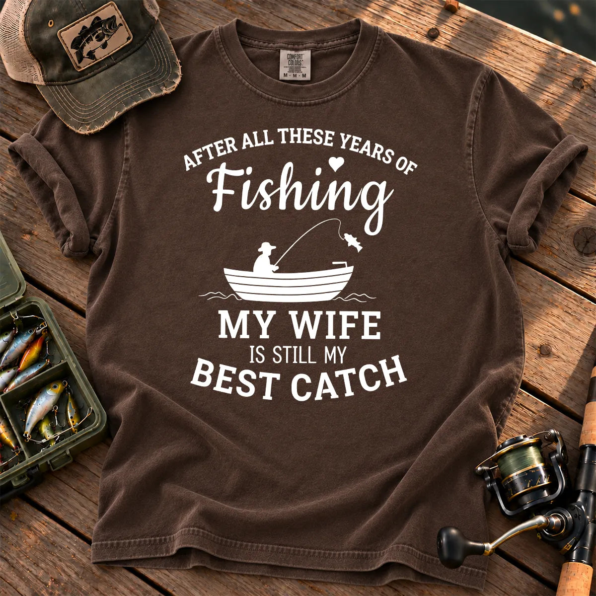 My Wife Is My Best Catch T-Shirt in Espresso